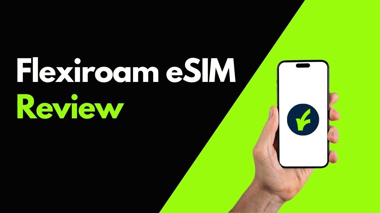 Flexiroam eSIM Review