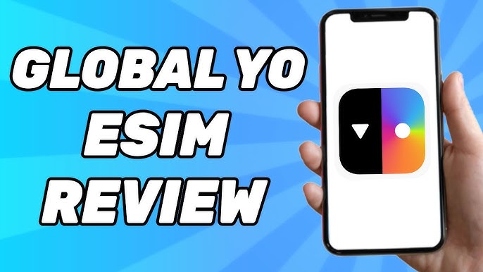 global yo esim review